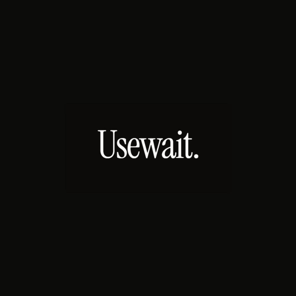 Usewait